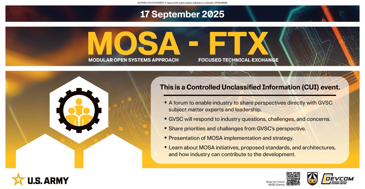 The deadline to register online for our MOSA - Focused Technical Exchange is Sept. 1. Don’t miss out on this opportunity to hear what MOSA means to GVSC and how the concept is being collectively integrated across GVSC priority areas.
sam.gov/workspace/cont…