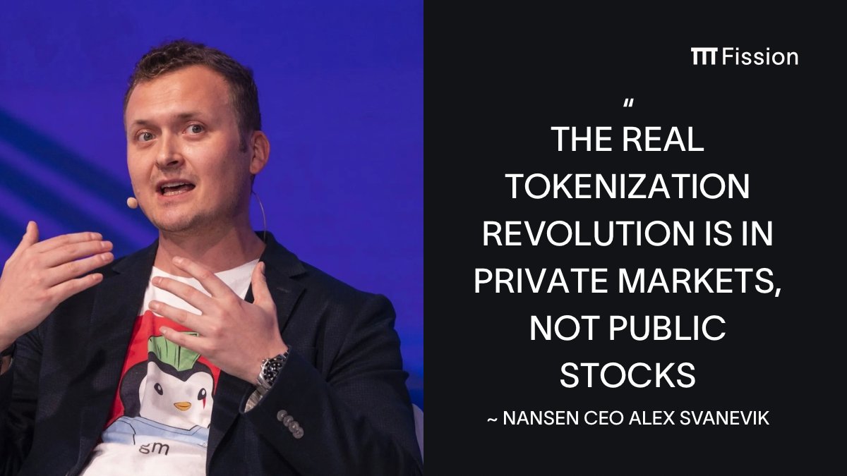 Fission (@fissionxyz) on Twitter photo “The real tokenization revolution is in private markets, not public stocks.”
- <a href="/ASvanevik/">Alex Svanevik 🐧</a>, CEO <a href="/nansen_ai/">Nansen 🧭</a> via <a href="/Cointelegraph/">Cointelegraph</a>
We unlock private assets, letting you join the next era of finance. “The real tokenization revolution is in private markets, not public stocks.”
- <a href="/ASvanevik/">Alex Svanevik 🐧</a>, CEO <a href="/nansen_ai/">Nansen 🧭</a> via <a href="/Cointelegraph/">Cointelegraph</a>
We unlock private assets, letting you join the next era of finance.