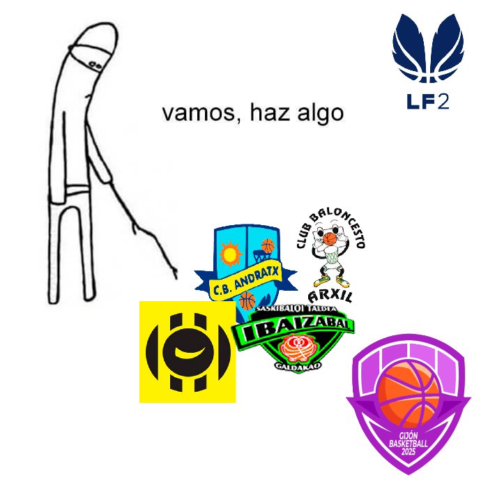 Venga, que queremos saber... 

<a href="/ArxilCb/">CB Arxil</a> <a href="/BasketAlmeda/">Club Basket Almeda</a> <a href="/cbAndratx1985/">Club Baloncesto Andratx</a> <a href="/IbaizabalST/">Ibaizabal ST</a>

#LF2 

Nota: el escudo de Gijón Basketball 2025 me lo he intentado porque ni eso sabemos