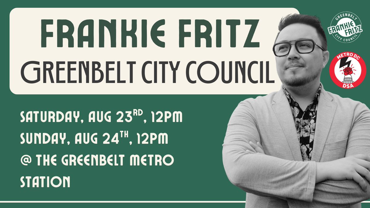 We are continuing our weekend canvasses for Metro DC DSA champion and endorsed candidate Frankie Fritz! Join us on Saturday and Sunday at noon, starting at the Greenbelt Metro Station. 

RSVP, Saturday, 8/23: actionnetwork.org/events/frankie…
RSVP, Sunday, 8/24: actionnetwork.org/events/frankie…