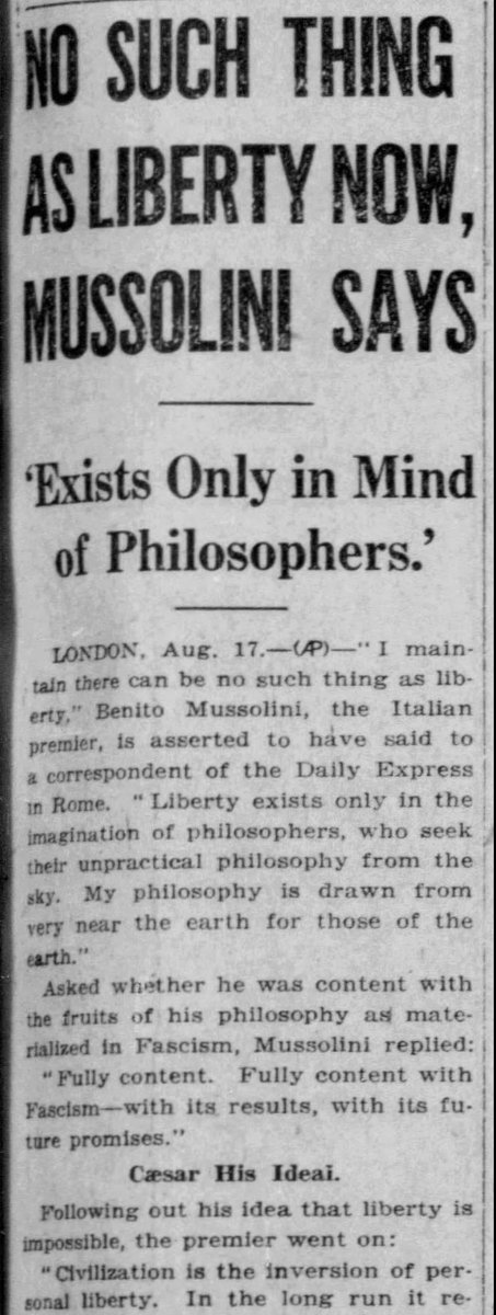 100YearsAgoLive's tweet image. “There can be no such thing as liberty,” Italian Premier Benito Mussolini says to a journalist in Rome. “Liberty exists only in the imagination of philosophers, who seek their unpractical philosophy from the sky.”

Mussolini goes on to revere Julius Caesar.