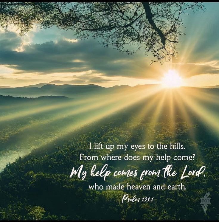 JesusChristsGod's tweet photo. Psalm 121:1-2

1 I lift up my eyes to the mountains—
    where does my help come from?
2 My help comes from the Lord,
    the Maker of heaven and earth. https://t.co/iwJbr1BCDn