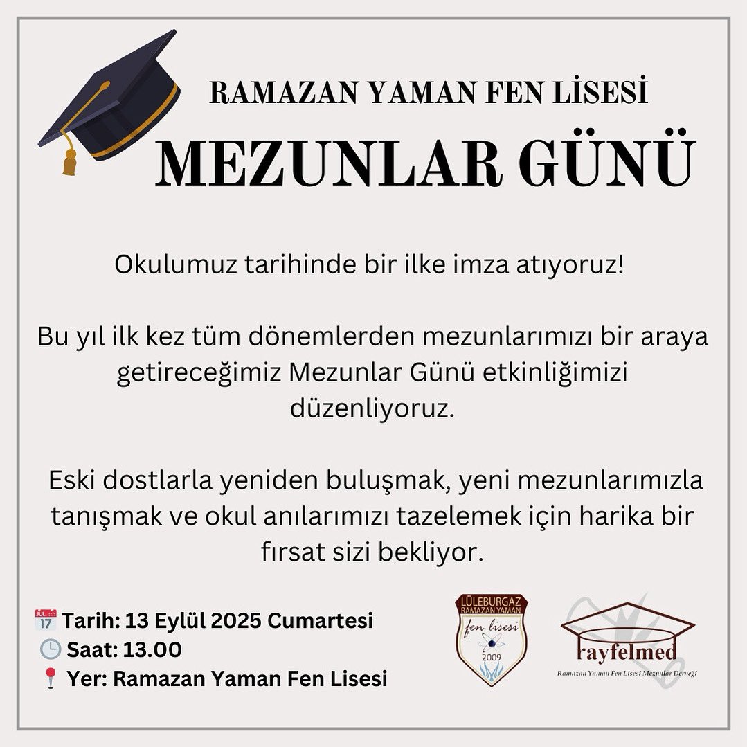 🎉 Mezunlar Günü’nde buluşuyoruz!
📅 13 Eylül Cumartesi, Saat: 13.00
📍 Ramazan Yaman Fen Lisesi

Tüm mezun, öğrenci ve öğretmenlerimizi aramızda görmekten mutluluk duyarız. ❤️