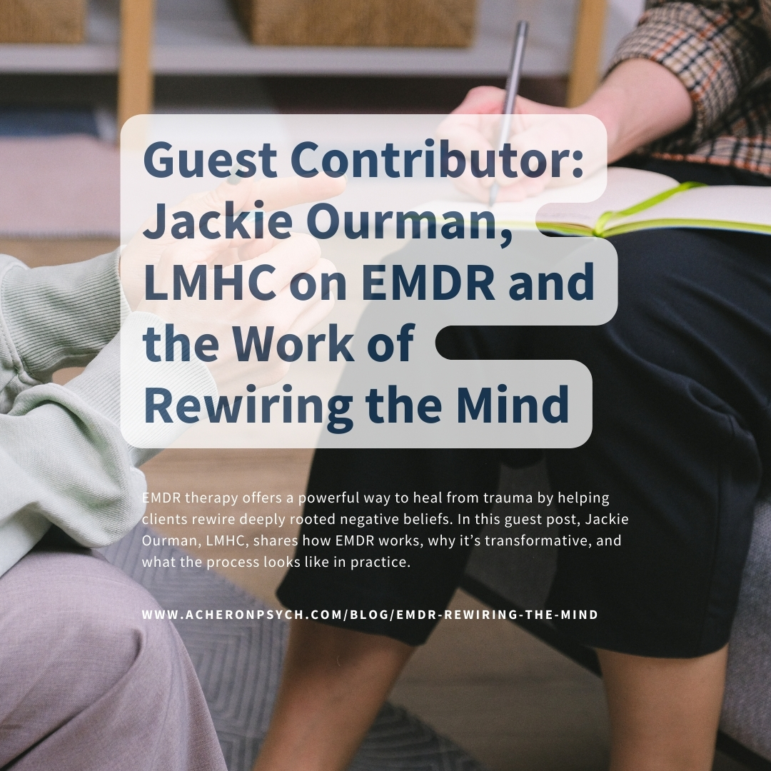 Acheron_Psych's tweet photo. New on the blog 🖋️ Guest contributor Jackie Ourman, LMHC, shares how EMDR therapy rewires the mind + helps clients break free from painful beliefs.
With intro by Dr. Zimmerman. 🌿

Read here 👉 https://t.co/pRea1rchXC

#EMDR #TherapyThatWorks #TraumaHealing https://t.co/Ps3LuS57ut