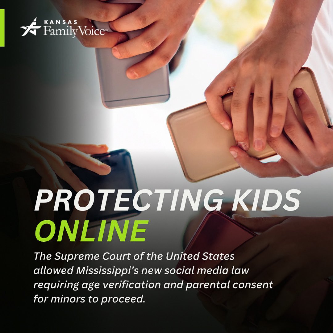 KSFamilyVoice's tweet image. #SCOTUS allows Mississippi&apos;s law requiring age checks + parental consent before minors use social media to proceed. In KS, we worked with legislators to pass an age verification bill for p*rn sites, but more must be done.
#AgeVerification #ProtectingKidsOnline
#KansasFamilyVoice