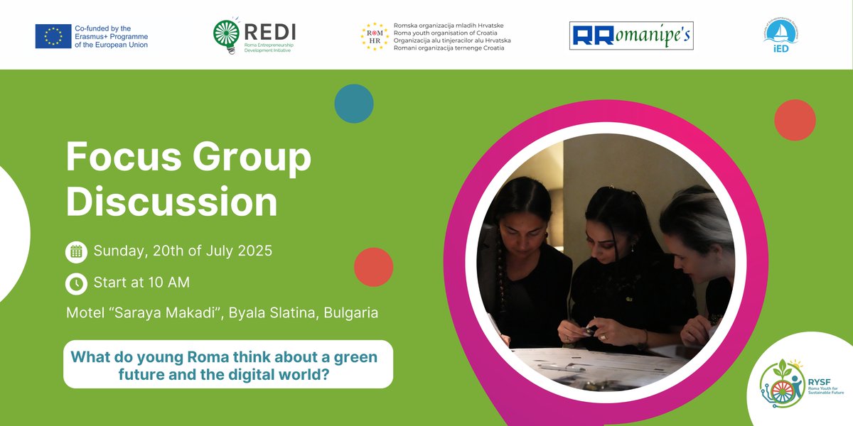 Join us on Thursday, 21 August 2025, for an online focus group under the ERASMUS+ Roma Youth for Sustainable Future (RYSF) project. It explores how green and digital skills support Roma youth toward a sustainable future.

🔗 Registration link: shorturl.at/c0aJo