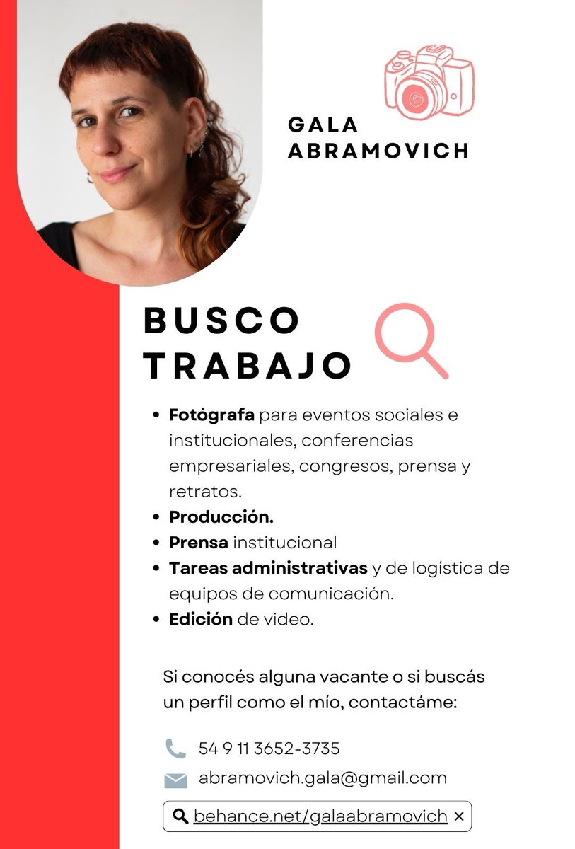 Busco trabajo: 
Realizó fotos para eventos sociales, instituciones, empresariales, retratos y fotoproducto.

También hago prensa y producción.

Puede ser trabajo Freelance o fijo.

behance.net/galaabramovich