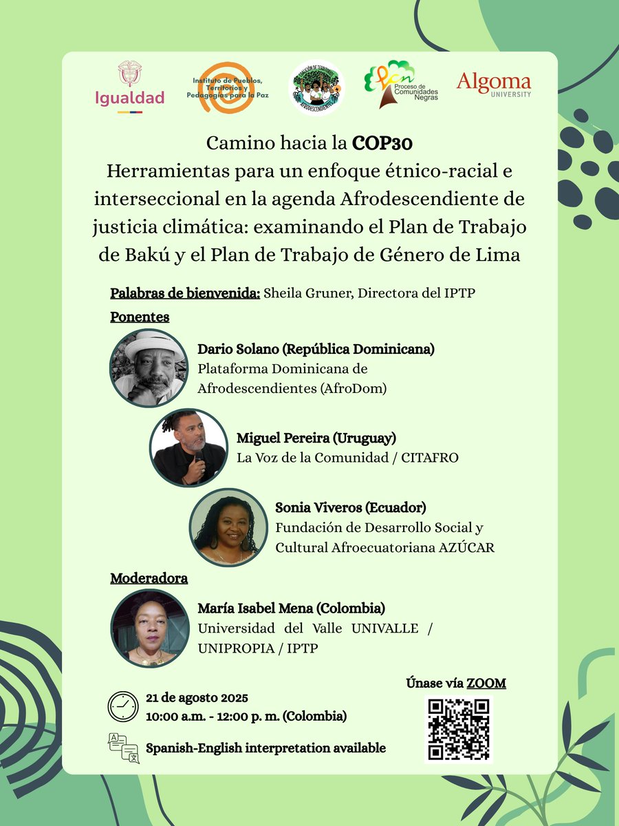Camino hacia la COP30 - Herramientas para un enfoque étnico-racial e interseccional en la agenda Afrodescendiente de justicia climática: examinando el Plan de Trabajo de Bakú y el Plan de Trabajo de Género de Lima

21 de agosto
10:00am-12:00pm (Colombia)
us02web.zoom.us/j/83528216950