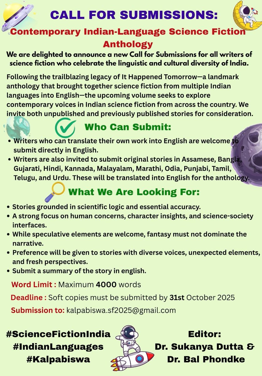 Call for Submissions! We're curating a Contemporary Indian-Language Science Fiction Anthology. Send your stories in English or vernacular Indian languages by 31 Oct 2025. Let your imagination shape the future! kalpabiswa.sf2025@gmail.com #IndianSF #SciFiWriters #CallForSubmission
