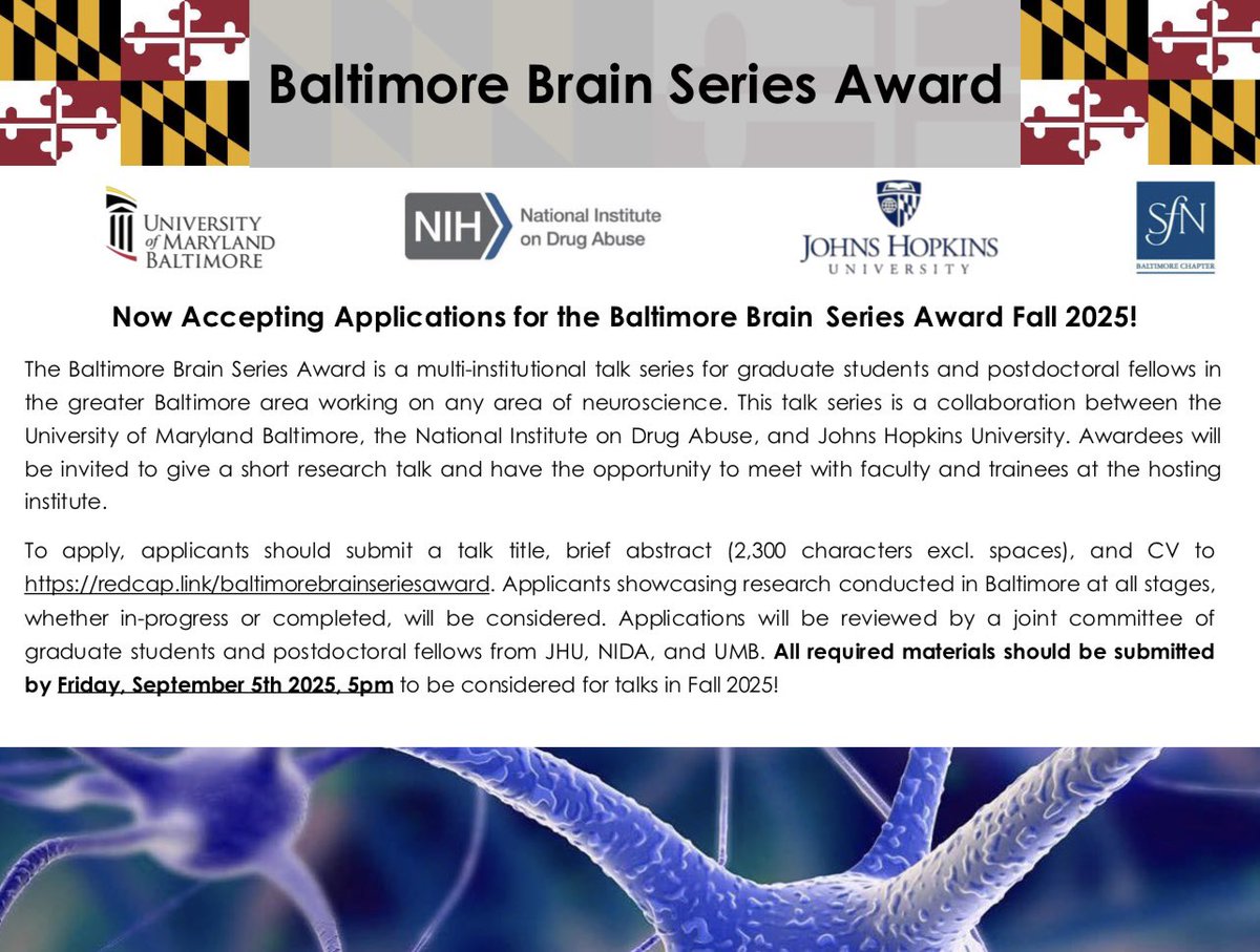 BaltimoreBrainSeries (@bmorebrainy) on Twitter photo Abstract submission for the Fall 2025 cycle of the Baltimore Brain Series award is now open! Nominees will give an in-person talk at the awarding institution. Apply here by September 5th: redcap.link/baltimorebrain…
<a href="/UMMedNeuro/">Univ of Maryland School of Medicine Neuroscience</a> <a href="/NIDAnews/">NIDAnews</a> <a href="/HopkinsNeuro/">Hopkins Neuroscience</a> <a href="/OneNeuroJHU/">OneNeuro Initiative</a> Abstract submission for the Fall 2025 cycle of the Baltimore Brain Series award is now open! Nominees will give an in-person talk at the awarding institution. Apply here by September 5th: redcap.link/baltimorebrain…
<a href="/UMMedNeuro/">Univ of Maryland School of Medicine Neuroscience</a> <a href="/NIDAnews/">NIDAnews</a> <a href="/HopkinsNeuro/">Hopkins Neuroscience</a> <a href="/OneNeuroJHU/">OneNeuro Initiative</a>