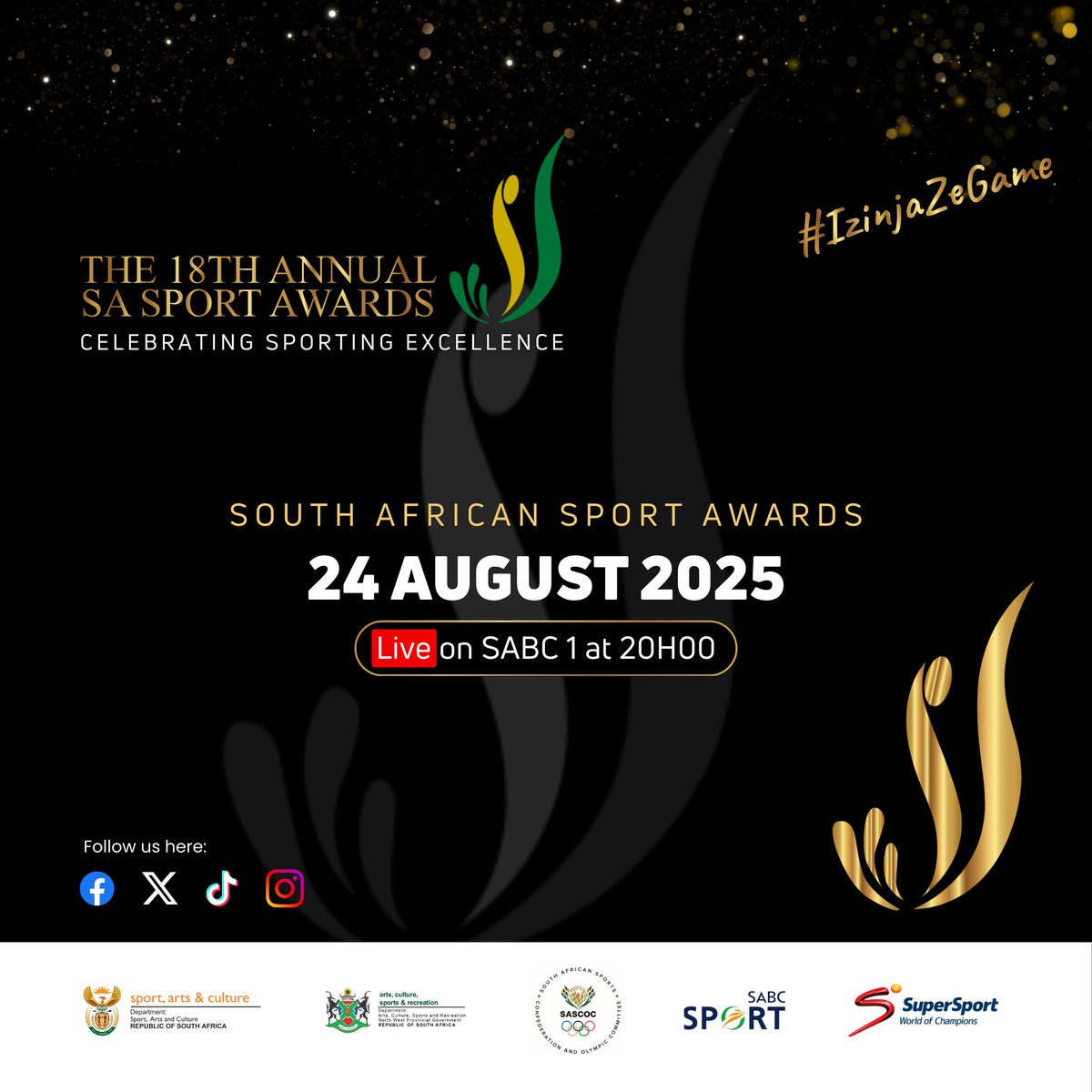 SportArtsCultur's tweet image. It’s almost showtime!  The 18th Edition of the South African Sport Awards is bringing the glitz, glory, and game-changing moments to your screens!  

Date: Sunday, 24 August 2025 
Time: 8:00 PM 

#IzinjaZeGame 
#CelebratingSportingExcellence 
#SASA18thEdition