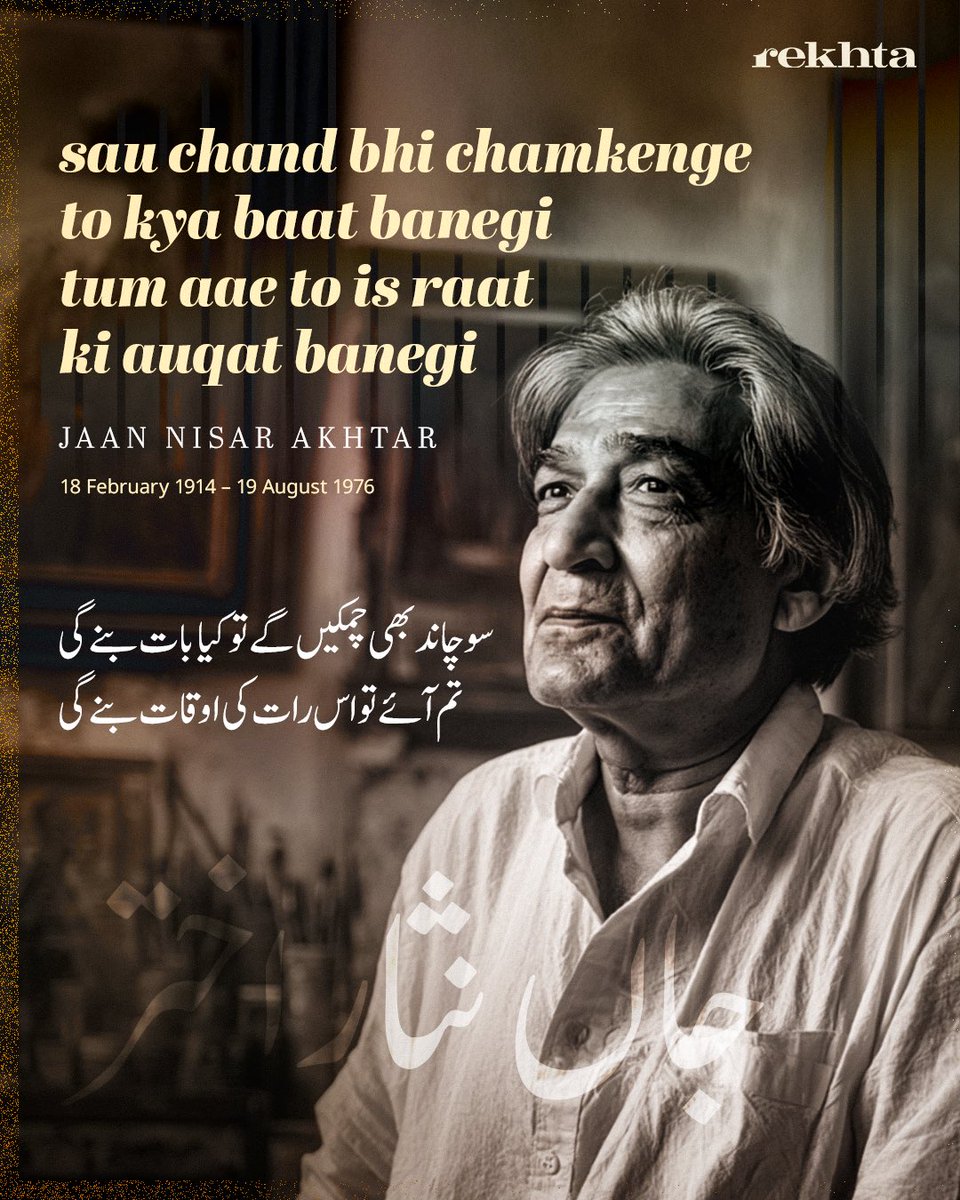 Rekhta's tweet image. Remembering Jaan Nisar Akhtar Sahab on his death anniversary 💐❤️ 
Comment down his favourite couplet of yours…
#rekhta #rekhtashayari #urdupoetry #urdushayari
