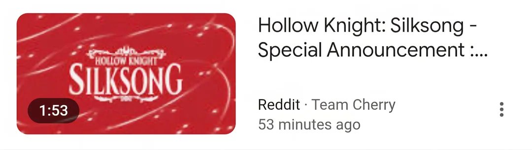 Apparently there is a glitch where sometimes youtube can show you the length of a video set to premiere. If this is real, the Silksong video on Thursday is 1:53. So it's probably a trailer. If a smart person knows how to confirm this, I'd be happy