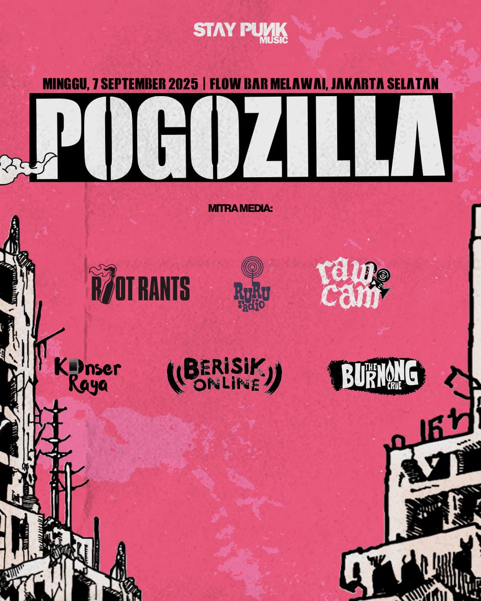 septictankpunk's tweet photo. Stay Punk Music present:

POGOZILLA

Sunday, September 7th 2025
At Flowbar Melawai, Jakarta Selatan
Pre-sale: 100K, OTS 125K

Pogozilla will be ruin everything. More info about destruction, visit: staypunkmusic / pogozillagigs 

#septictankpunk #staypunkmusic #pogozilla https://t.co/sdMylSC1FI