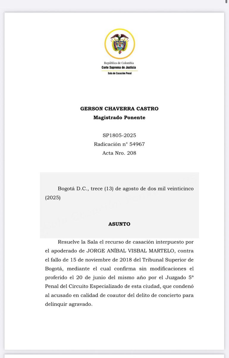 #JUSTICIA La Corte Suprema de Justicia  confirmó la condena contra Jorge Aníbal Visbal Martelo, exsenador y expresidente de la Federación Colombiana de Ganaderos, FEDEGÁN, por sus vínculos con grupos paramilitares.

Para la Sala de Casación Penal el condenado aprovechó su