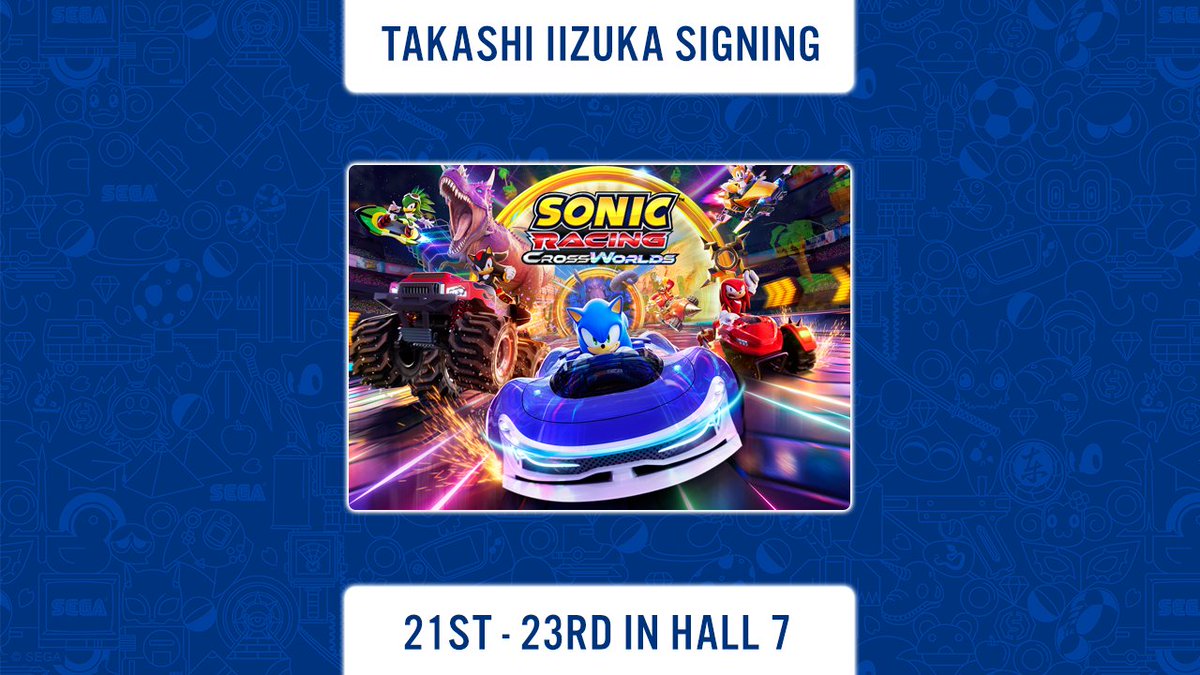 Ever wanted to meet one of the minds behind Sonic Racing: CrossWorlds? 💭 Don’t miss our exclusive Takashi Iizuka signings!

🗓️ Thursday to Saturday, queue from 5pm each day.
📍 Hall 7 - B040

Bring your own item or pick up a key art card to have signed - we look forward to