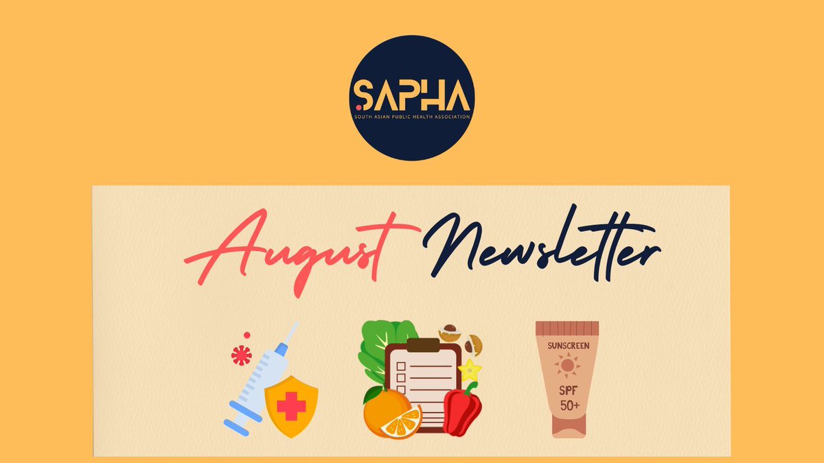 Happy August! This month's newsletter is officially out 🗞 Make sure to check out our updates and work on our website! #SAPHA #SouthAsian #PublicHealth