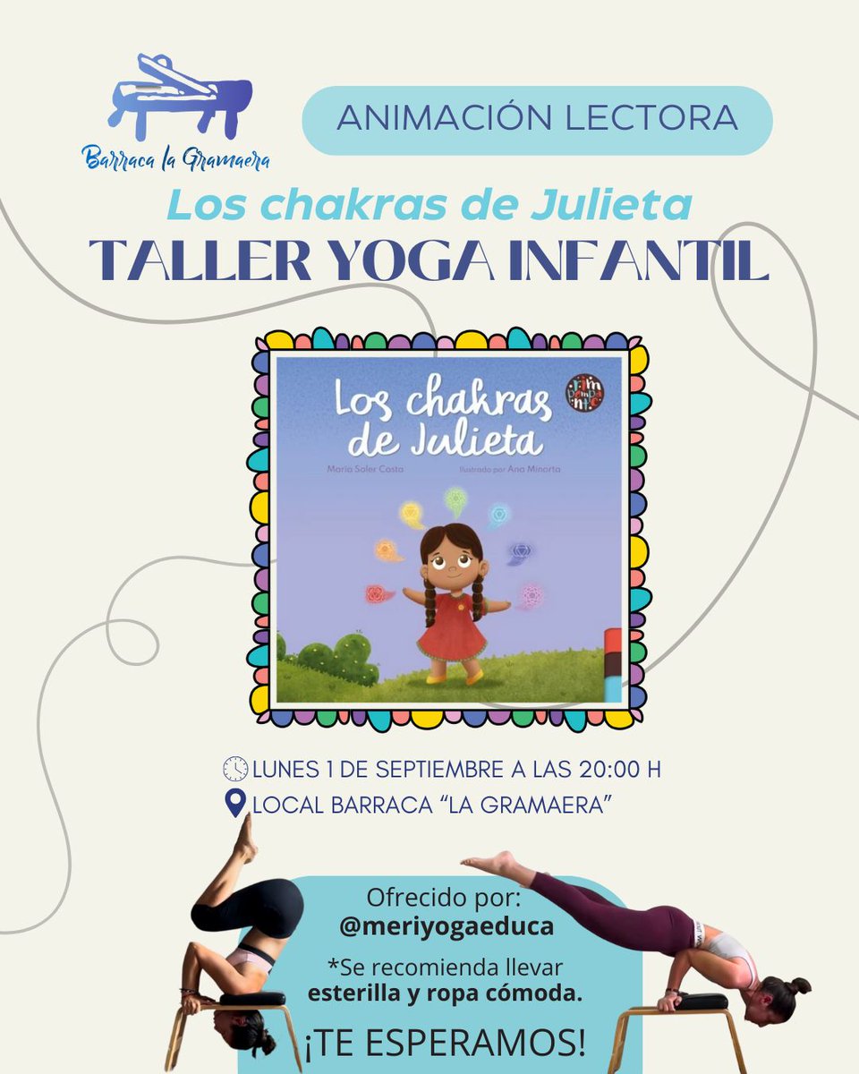 lagramaera's tweet photo. Animación lectora+Taller de Yoga Infantil ✨

El lunes 1 de septiembre a las 20h te invitamos a disfrutar con la presentación del libro infantil “Los chakras de Julieta”, de @meriyogaeduca.

#FiestasRedován2025 #LaGramaera #Redován https://t.co/FR89GCCq6A