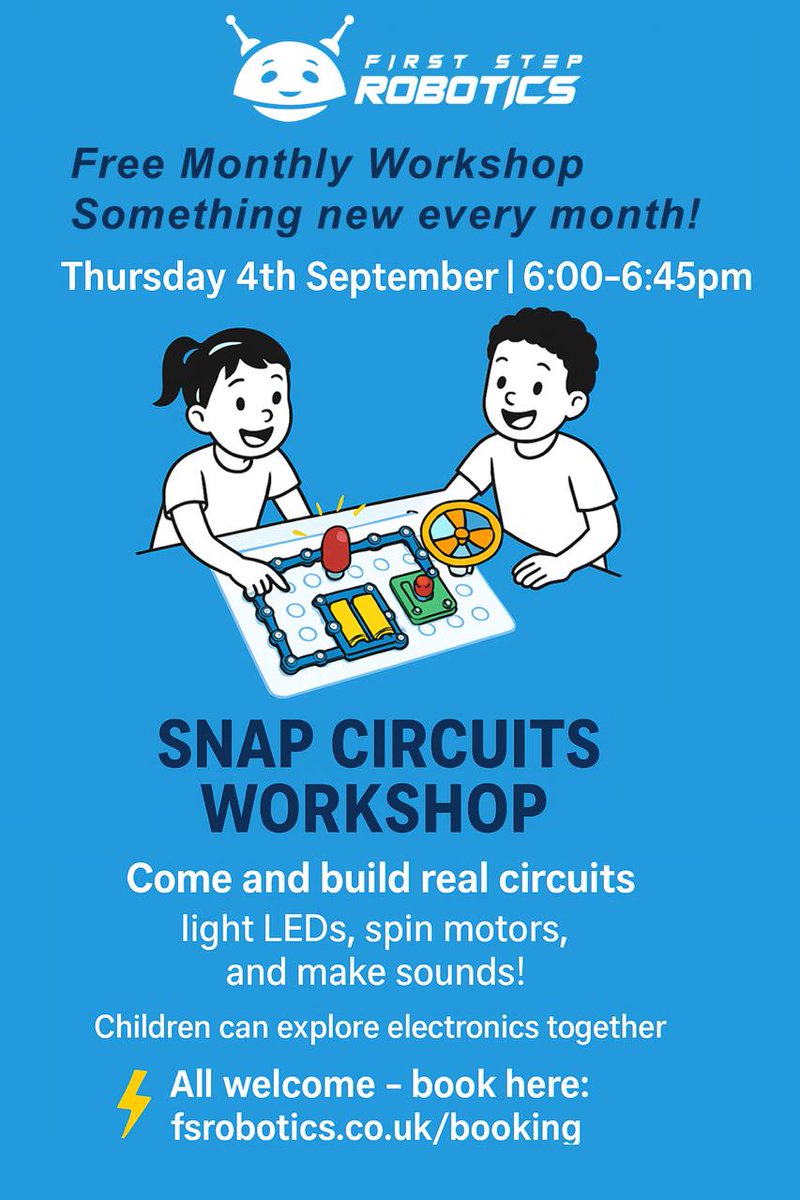 fsrobotic's tweet photo. ⚡ Snap Circuits Workshop – Thursday 4th September 
🕕 6:00–6:45pm | 📍 Broxburn Library
Kids can snap together real circuits to light LEDs, spin motors, and make sounds.
🔗 Free – Book your spot: https://t.co/9S5KygH5Df
#STEM #Robotics #Electronics #STEMEducation #KidsWorkshops https://t.co/XeJEfn4kpc