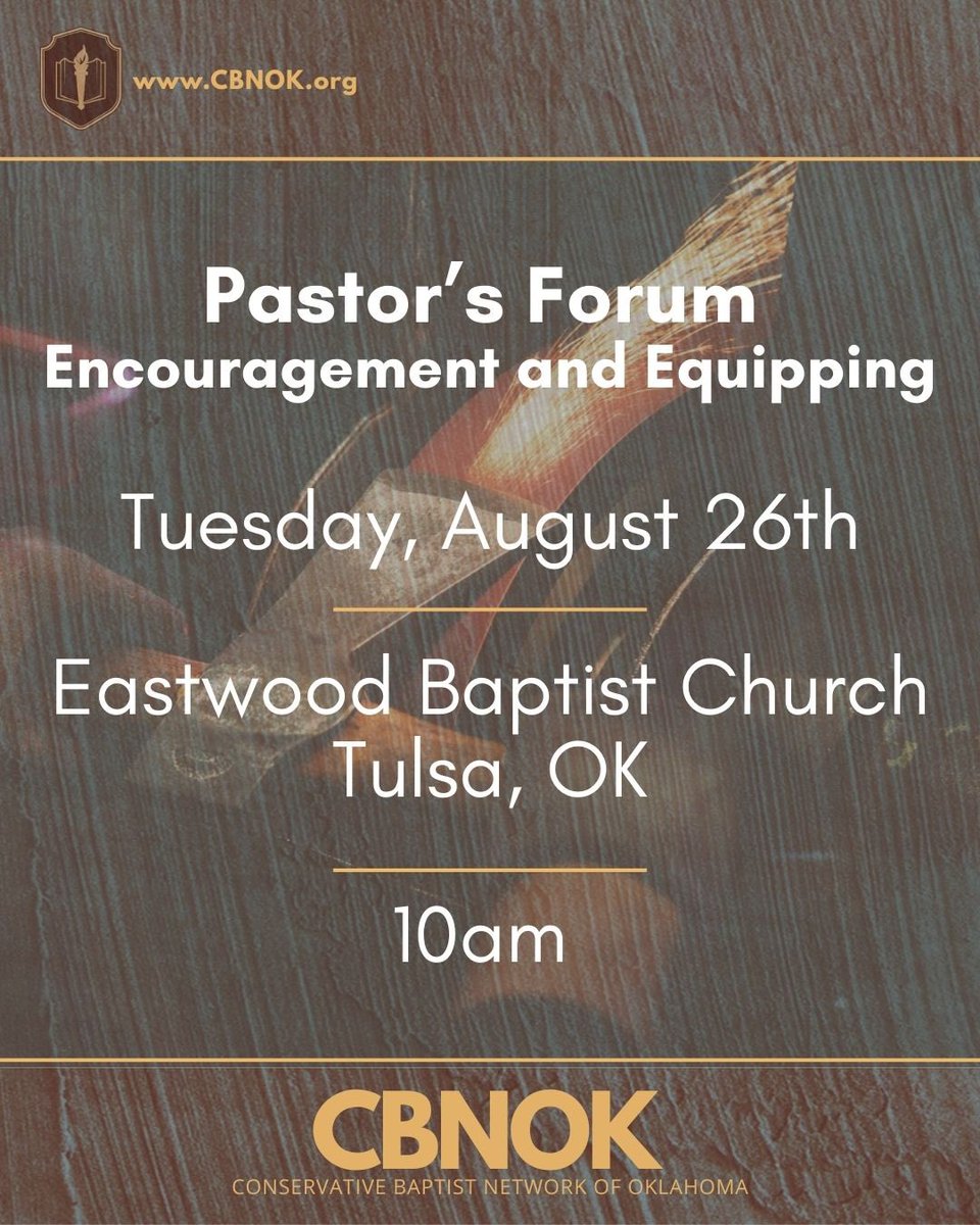 Pastors, you are invited!
Whether you’re interested in joining the CBN, wanting some more information, or just need some encouragement, please consider attending our Pastor’s Forum. 
Tuesday, 8/26 at Eastwood Baptist in Tulsa. Everything starts at 10am. We hope to see you there!