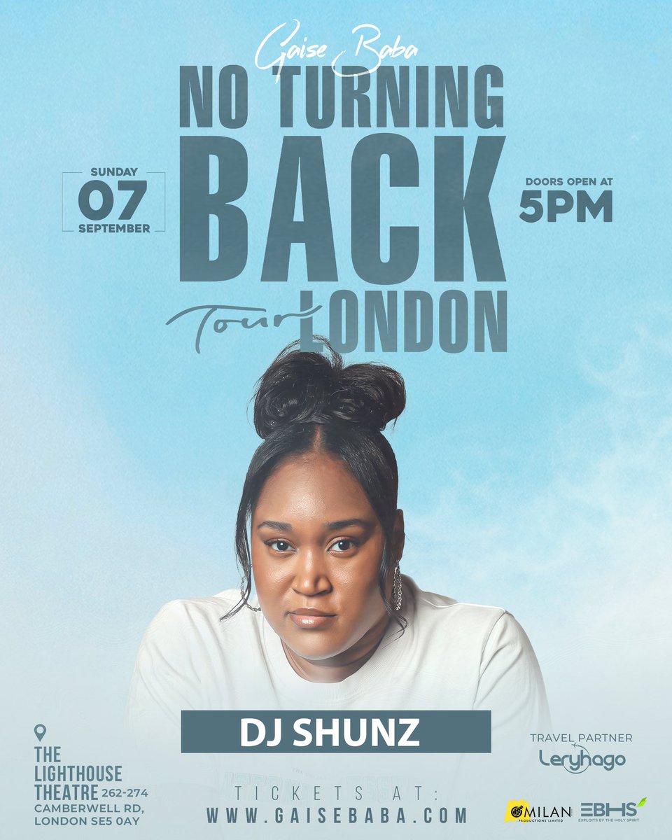 gaisebaba's tweet image. London, are you ready? 

@DJShunzz will be OUTSIDE for the No Turning Back Tour! 

Grab your tickets now at gaisebaba.com

#NoTurningBackTour #WeOutside