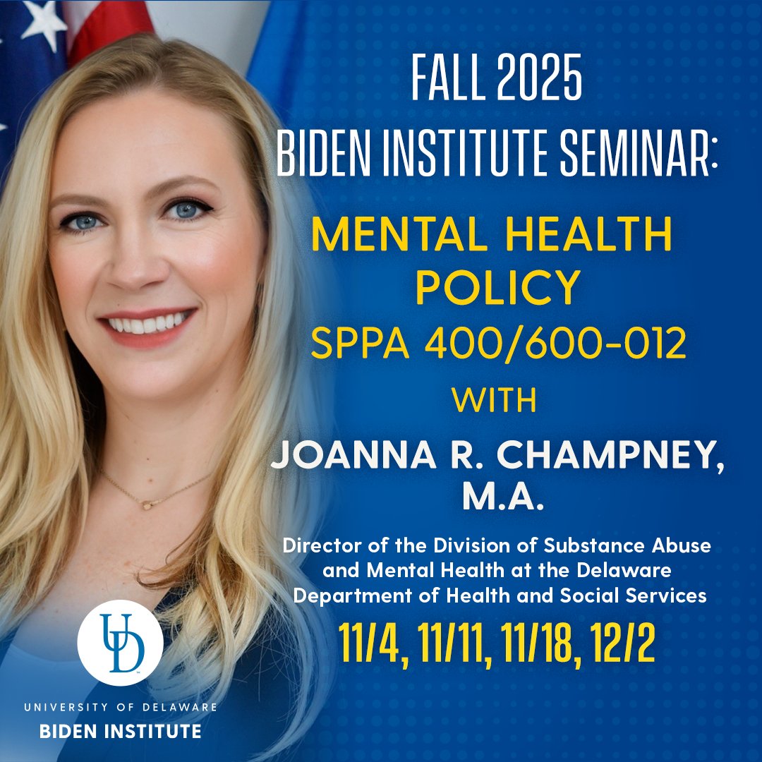 Have you registered for our upcoming seminar on “Mental Health Policy” this fall? This course will explore mental health &amp; addiction policy with Joanna Champney ‘05, Dir. of the DE Division of Substance Abuse &amp; Mental Health.

Learn more and register here: udel.edu/academics/coll…