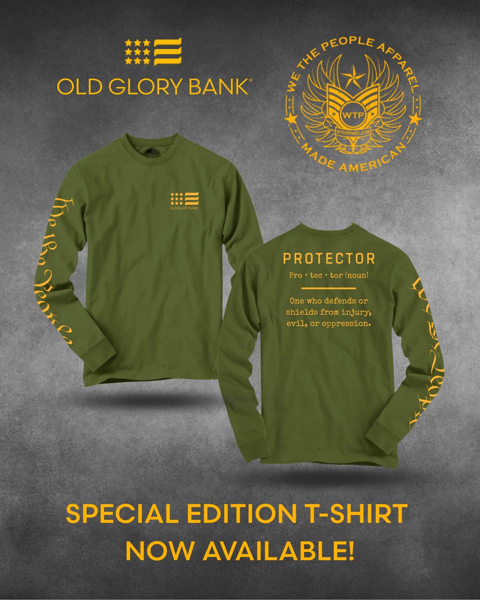 OldGloryBank's tweet photo. Stand proud. Protect what matters. The Special Edition Protector T-Shirt, created in collaboration with We The People Apparel, is now available through Old Glory Bank. ONLY AVAILABLE UNTIL AUGUST 25! Get yours today at https://t.co/WSnEjrt3Yu and wear your values. @WTP_APPAREL https://t.co/hw0H69CYCO