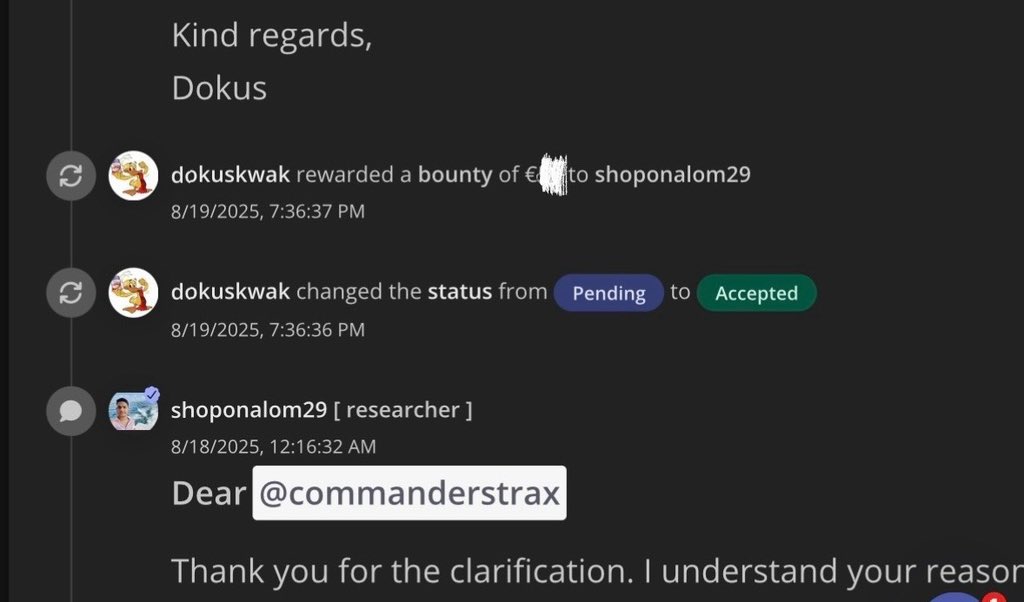 shoponalom29's tweet image. Alhamdulillah!

After a long time, I received a €€€ bounty from Intigriti.

Thanks to @intigriti and the program team! 🙂🙂😒!

#BugBounty

#Pentest

#Ethical
