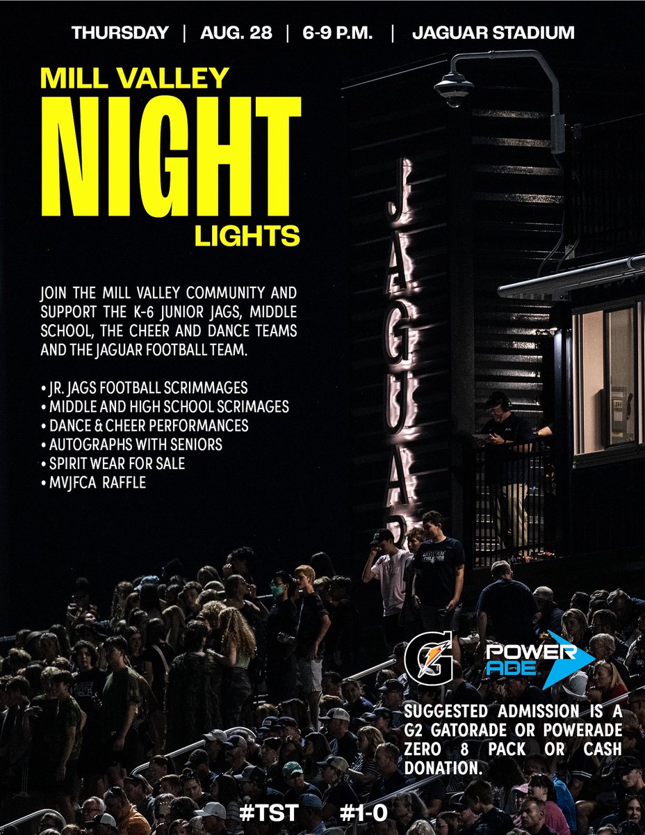 Get your Gatorade/Powerade and save the date for next Thursday, August 28! Mill Valley Night Lights! Scrimmages from Jr. Jags, MTMS and all levels of the high school football program, as well as performances by the MVHS and Jr. Jag Cheerleaders, Silver Stars and MVHS Choir! It’s