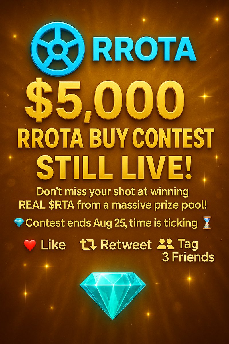 🚨 $5,000 RROTA BUY CONTEST — STILL LIVE! 🛞
Don’t miss your shot at winning REAL $RTA from a massive prize pool!

The BIGGEST BUYERS win the prizes 💎 — simple and fair!
🏆 Prizes:
🥇 $2,500 (Top Buyer)
🥈 $1,500 (2nd Biggest Buyer)
🥉 $1,000 (3rd Biggest Buyer)
         10x $50