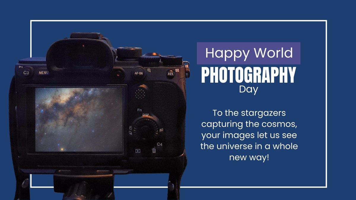 📷 Happy #WorldPhotographyDay to all the astrophotographers out there! ✨ Keep aiming your lenses and telescopes toward the stars. #Astrophotography #Nightscapes
