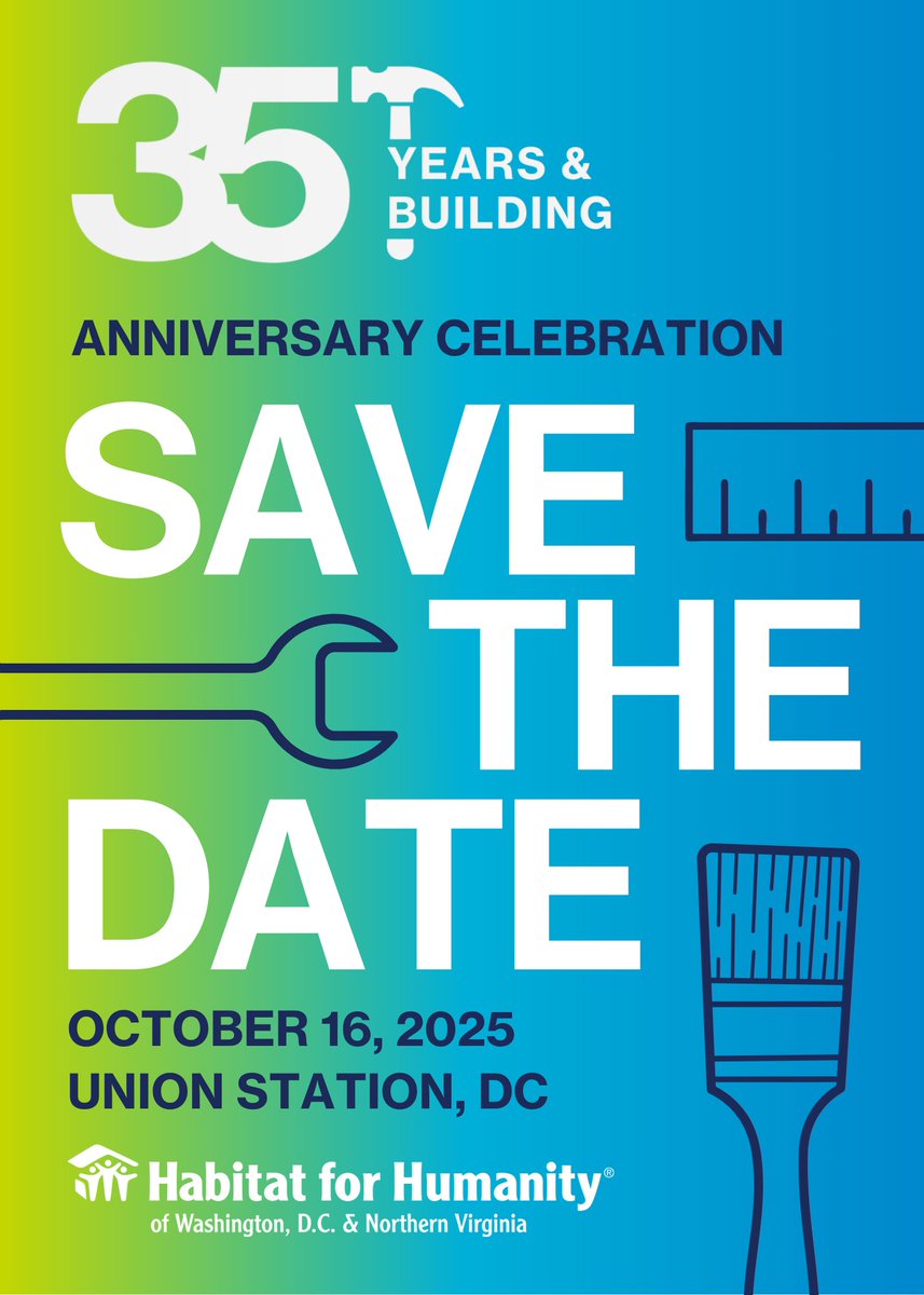 Save the date for <a href="/HabitatDCNOVA/">Habitat DC-NOVA</a>  35th Anniversary Celebration on October 16th!  Celebrating 35 years of impact of building, preserving, and sustaining affordable homeownership across the region. 
Stay tuned on how to purchase tickets &amp; event announcements in the upcoming months!