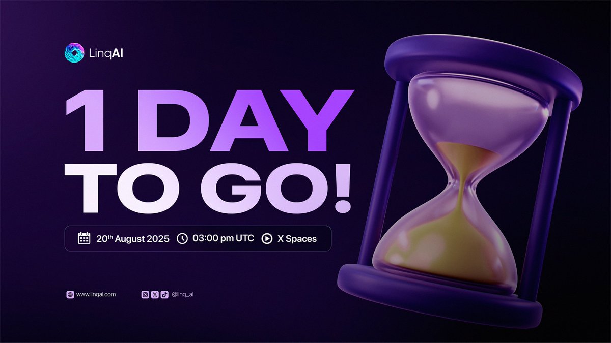 ⏳ Just 1 DAY TO GO!

LinqAI Community AMA live tomorrow on X Spaces:

📅 August 20th
⏰ 3 PM UTC | 11 AM EDT | 11 PM SGT
🎙️ X Spaces link: x.com/i/spaces/1PlJQ…

Agenda :
🔹 Deep dive into the #LinqProtocol Tokenomics Litepaper
🔹 Upcoming milestones and roadmap highlights
🔹