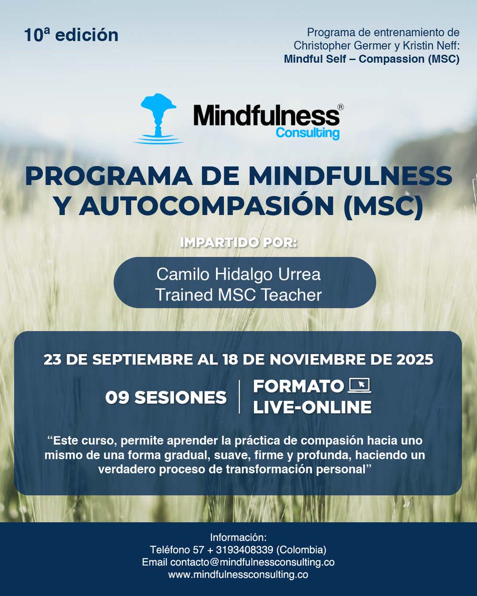 MindfulColombia's tweet photo. 🍃¿Quieres convertirte en instructor certificado de mindfulness y compasión? Te invitamos a nuestra 10ª edición del #Programa de #Mindfulness y #Autocompasión (MSC), diseñado por Chris Germer y Kristin Neff ❤️‍🩹🔍 Más información aquí: https://t.co/kxxz2OgZvg https://t.co/ATqNshg5qH