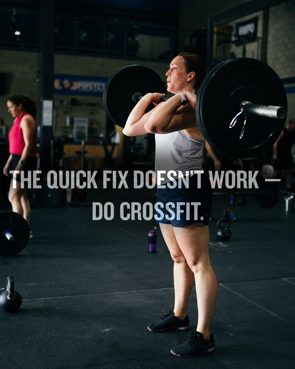 The Quick Fix Doesn’t Work — Do CrossFit.

#CrossFit #CrossFitIsTheCure