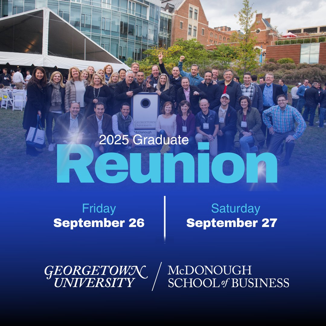 2025 Graduate Alumni Reunion! We would love to see you there!! RSVP by September 5: georgetownmsb.my.salesforce-sites.com/pmtx/evt__Conf…