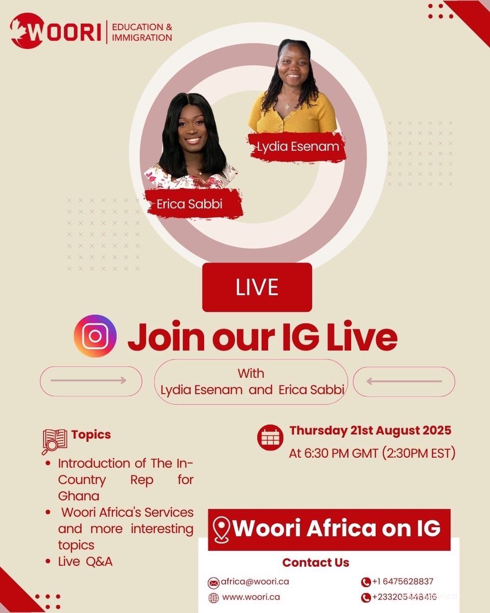 I ♥️ CHANNEL1TV (@samdarrko) on Twitter photo Join @wooriafrica for an exclusive IG Live with Lydia Esenam (<a href="/lydiaesenam/">Ese | Global Edu. Consultant 💫🇬🇭🇨🇦</a>) & Erica Sabbi
🗓 Thursday, 21st August 2025
⏰ 6:30 PM GMT ( 2:30 PM EST)
Tag a friend planning to study, work, or live in Canada or any study destination
Follow @wooriafrica on IG
📩africa@woori.ca Join @wooriafrica for an exclusive IG Live with Lydia Esenam (<a href="/lydiaesenam/">Ese | Global Edu. Consultant 💫🇬🇭🇨🇦</a>) & Erica Sabbi
🗓 Thursday, 21st August 2025
⏰ 6:30 PM GMT ( 2:30 PM EST)
Tag a friend planning to study, work, or live in Canada or any study destination
Follow @wooriafrica on IG
📩africa@woori.ca