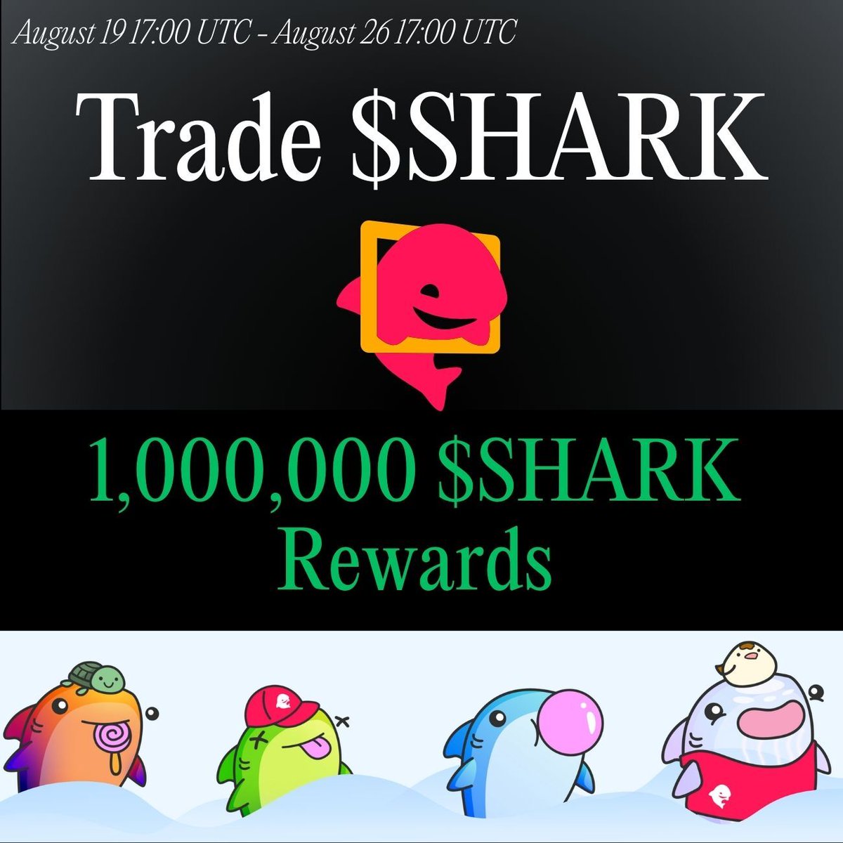 🚨 New Campaign: $SHARK

1,000,000 $SHARK (~$5,000) up for grabs 🦈
Aug 19 17:00 UTC → Aug 26 17:00 UTC

👉 Trade $100,000+ volume using Cube’s on-chain swap
👉 Qualify for the prize pool (1 tier)
👉 Earn BLOCKS: 100k volume = 100k BLOCKS

Note: This is for our on-chain swap,