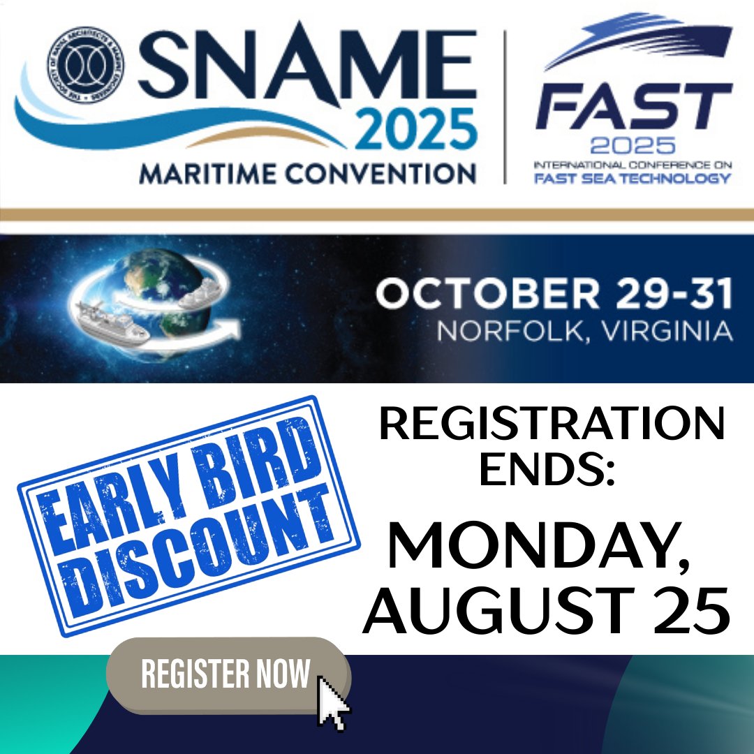 Registration is Open for SMC and FAST! Join us in Norfolk for innovative technical sessions, networking, panel discussions &amp; more!

Register now: ow.ly/sNNy50WIkwl

*Early bird registration ends August 25

#SMC2025 #Maritime #SNAMEMaritimeConvention #FAST2025