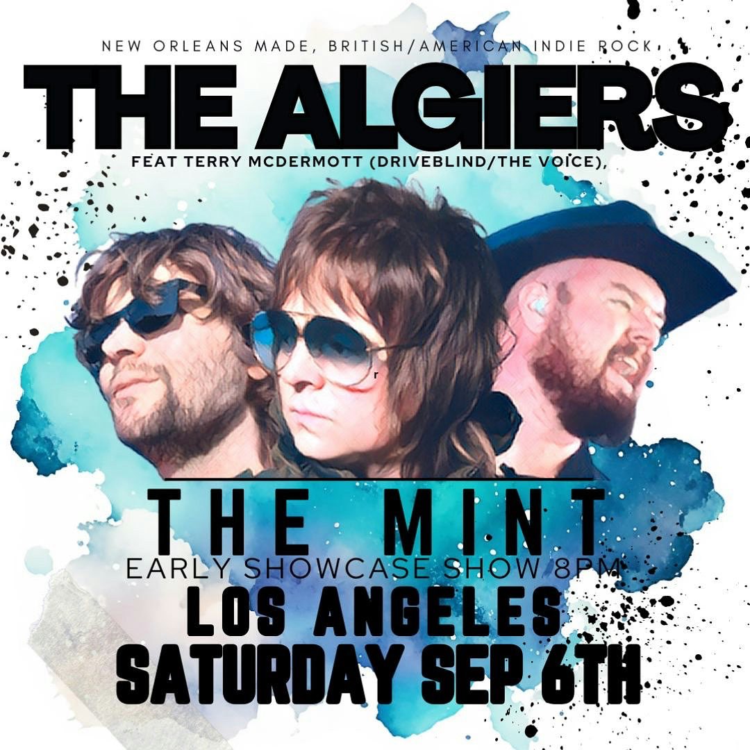 Coming Up: Don't miss THE ALGIERS Sat, Sep 6th at The Mint! Fronted by Terry McDermott (The Voice, Driveblind), they blend UK indie rock grit with heartland Americana soul. Prepare for a powerful night! Get tickets NOW: bit.ly/4mOCl3g