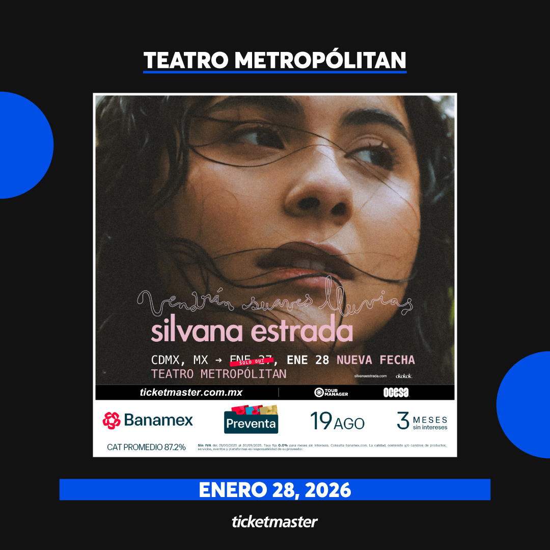 Ticketmaster México (@ticketmaster_me) on Twitter photo Con la #PreventaBanamex únete a la NUEVA FECHA de <a href="/silvanaestradab/">Silvana Estrada</a> el próximo 28 de enero de 2026 en el Teatro Metropólitan 🌬️💙🎶
🎟️: tkmx.link/SilvanaEstrada… Con la #PreventaBanamex únete a la NUEVA FECHA de <a href="/silvanaestradab/">Silvana Estrada</a> el próximo 28 de enero de 2026 en el Teatro Metropólitan 🌬️💙🎶
🎟️: tkmx.link/SilvanaEstrada…