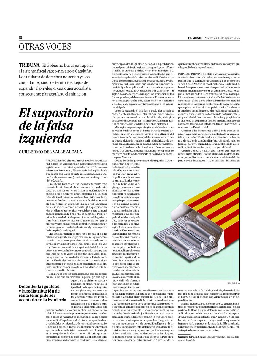 𝗘𝗹 𝘀𝘂𝗽𝗼𝘀𝗶𝘁𝗼𝗿𝗶𝗼 𝗱𝗲 𝗹𝗮 𝗳𝗮𝗹𝘀𝗮 𝗶𝘇𝗾𝘂𝗶𝗲𝗿𝗱𝗮, de <a href="/GuilledValle/">Guillermo del Valle</a> 
en <a href="/elmundoes/">EL MUNDO</a> 
 
🗣️  «Atiendan a los inspectores de Hacienda cuando explican la primera consecuencia nefasta de un cupo catalán y su traducción inmediata en términos de fractura de la hacienda