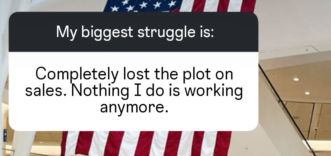Have a bit more fun with it, and stop taking it so seriously. Be more present in your calls. Stop selling your product and start TRULY listening and researching. Fall in love with the sales process, even if you’re not closing deals.

Every conversation is a chance at deeper