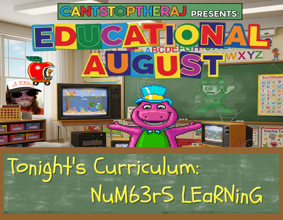 CantStopTheRaj's tweet photo. CantStopTheRaj is celebrating Back-to-School season! Every Tuesday in August we will be getting our education through oldschool retro games! Tonight's class is over Number Learning! Bell rings at 11:30pm ET! #EducationalAugust #RetroStreaming https://t.co/67Kg5Re7dN https://t.co/zvjkqqLt9j