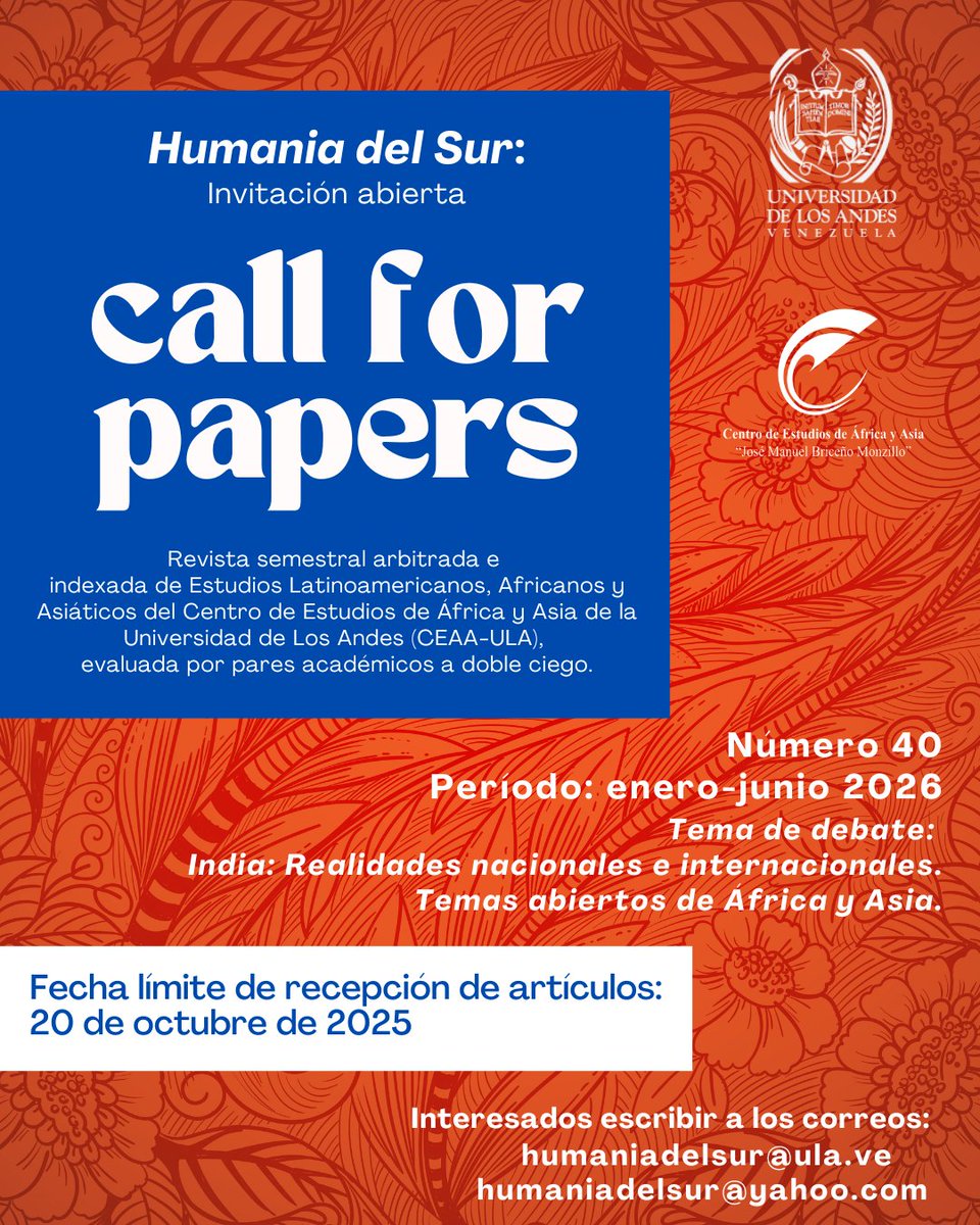 CEAAULA (@ceaaula) on Twitter photo Humania del Sur: #CallForPapers 📣
Tema de debate: India: Realidades nacionales e internacionales. Caleidoscopio: Temas abiertos de África y Asia.
📝Los interesados pueden escribir a: humaniadelsur@ula.ve y humaniadelsur@yahoo.com
Fecha límite: 20 de octubre de 2025.
#CEAAULA Humania del Sur: #CallForPapers 📣
Tema de debate: India: Realidades nacionales e internacionales. Caleidoscopio: Temas abiertos de África y Asia.
📝Los interesados pueden escribir a: humaniadelsur@ula.ve y humaniadelsur@yahoo.com
Fecha límite: 20 de octubre de 2025.
#CEAAULA