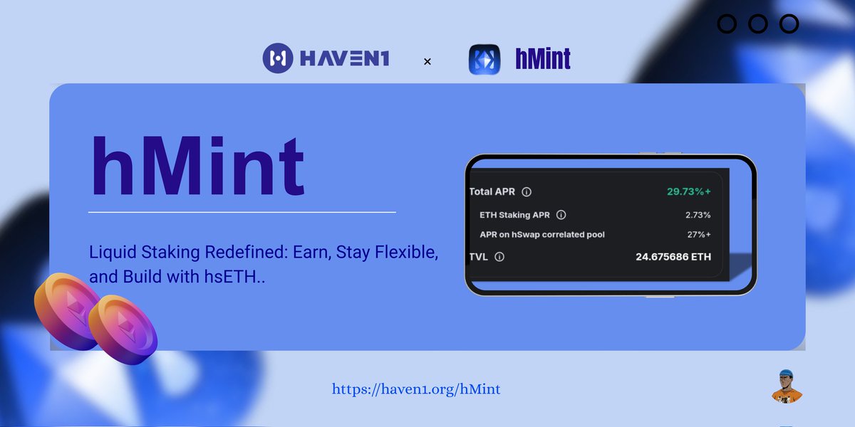 What's good Havenauts 😶‍🌫️ 

Today I'll be Introducing hMint, where you can earn yield without locking ETH.

The new way to maximize your ETH
with hMint, you can stake $ETH and instantly receive hsETH, a liquid staking token that earns staking rewards without locking up your ETH.