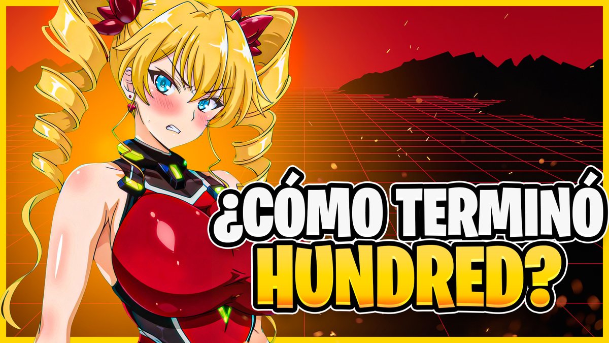 Leiinad19's tweet photo. ⚡EL FINAL de la Novela de Hundred que el Anime NO TE MOSTRÓ | ¡El Protag... https://t.co/HGtb2hyrGx a través de @YouTube https://t.co/8fpOSRFOFj