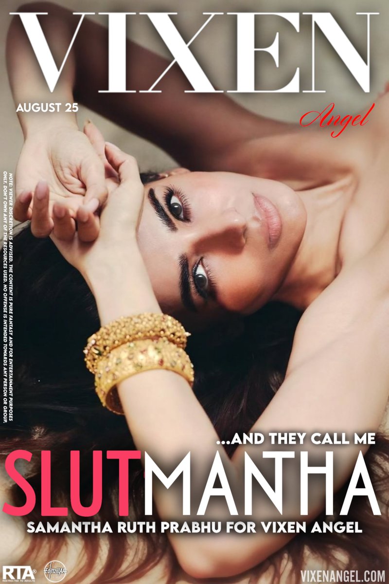 ...and they call me "SLUTMANTHA" Samantha Ruth Prabhu for VIXEN ANGEL.

⚠️NOTE: Viewer discretion is advised. The content is pure fantasy and for entertainment purposes.