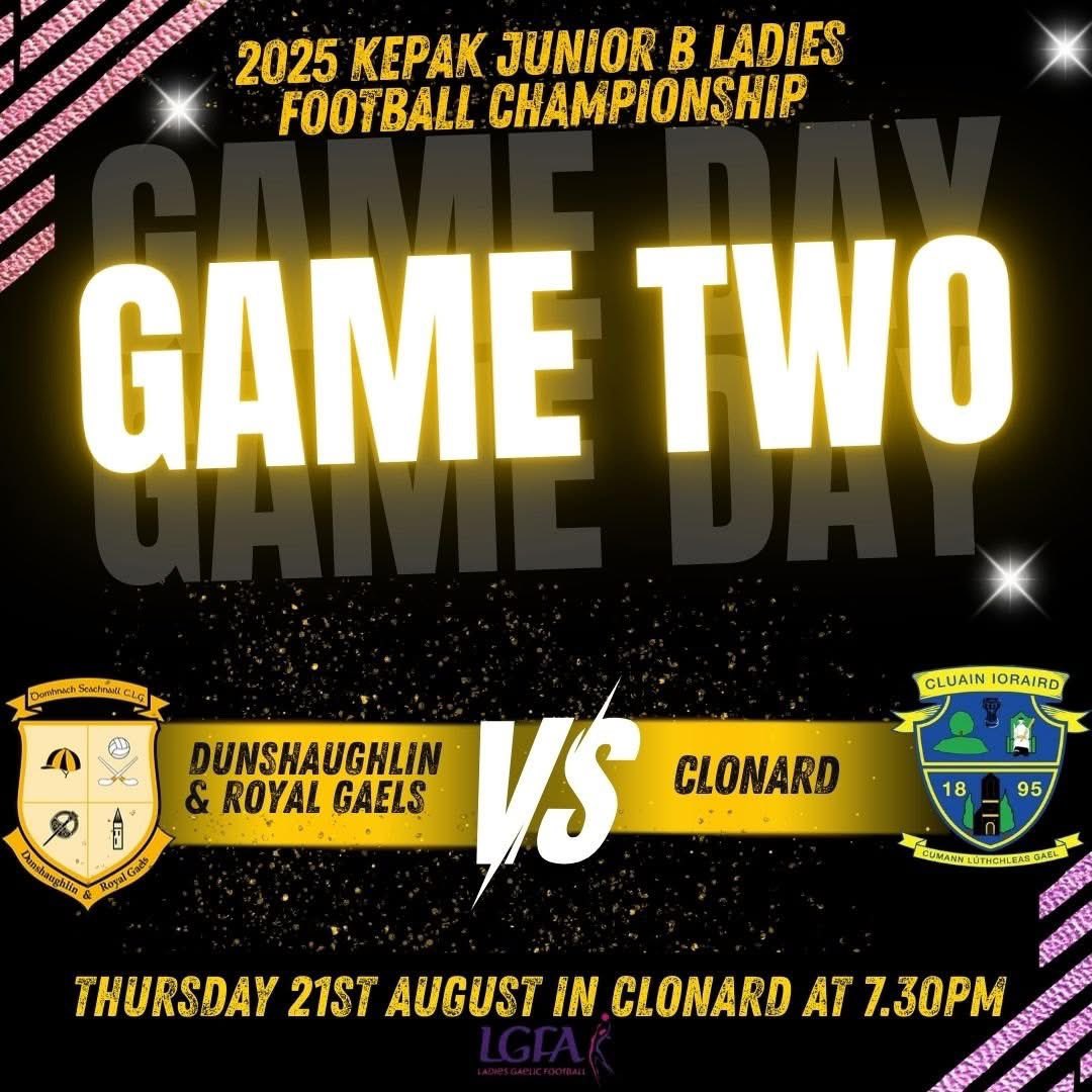 Dunshaughlin & Royal Gaels (@dunshaughlingaa) on Twitter photo Our Ladies Second Team are back in action this week for Game 2 of 3 💪⚫🟡
We wish the girls the very best of luck! 🍀
Your support makes all the difference so let’s get out and cheer them on in Clonard this Thursday evening at 7:30pm 🙌 Our Ladies Second Team are back in action this week for Game 2 of 3 💪⚫🟡
We wish the girls the very best of luck! 🍀
Your support makes all the difference so let’s get out and cheer them on in Clonard this Thursday evening at 7:30pm 🙌
