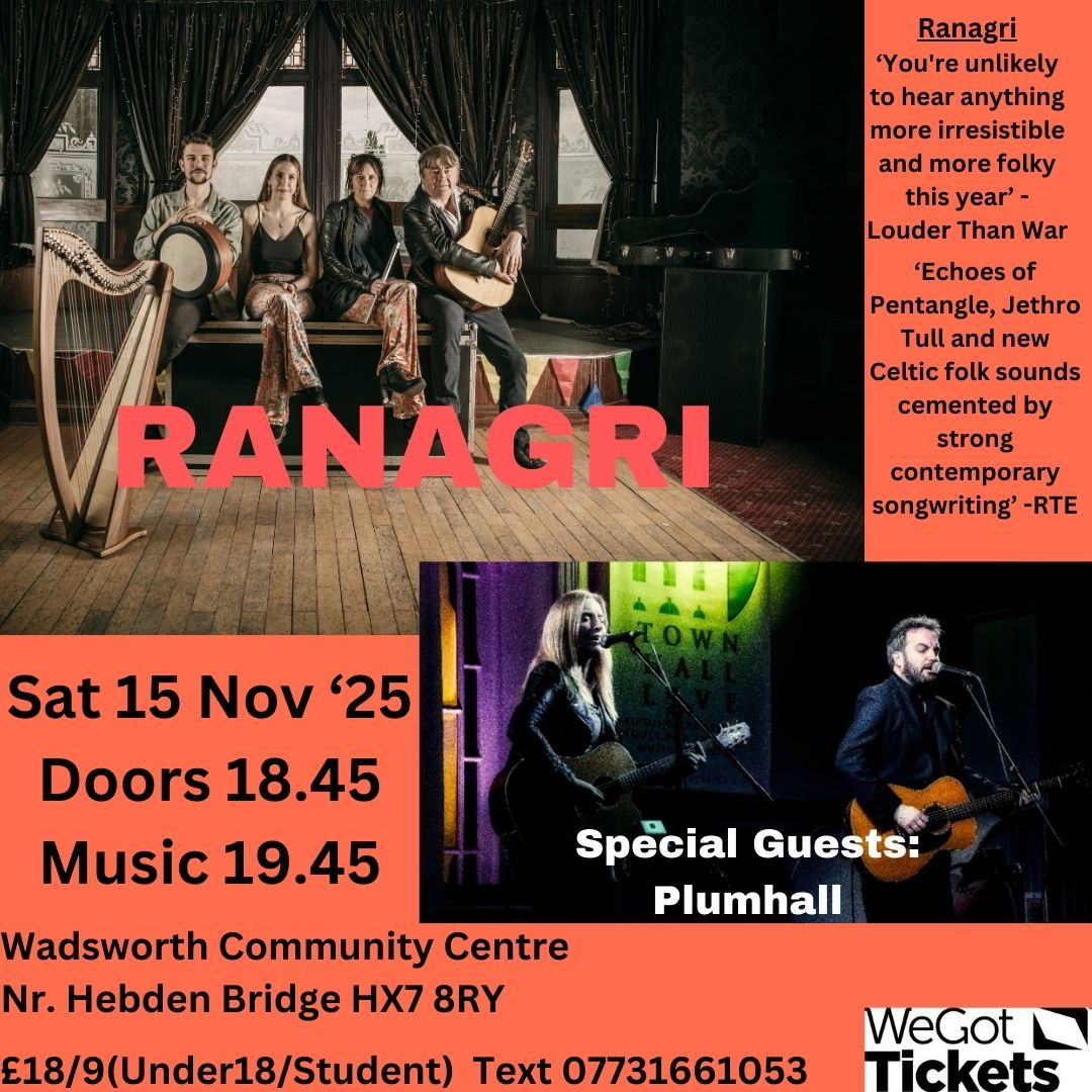 Added extra tickets on line from our quota for this special evening near #hebdenbridge with the immense <a href="/RANAGRI/">RANAGRI</a>  and superb special guests <a href="/plumhall/">Plumhall</a>